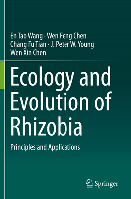 Ecology and Evolution of Rhizobia: Principles and Applications Cover Image