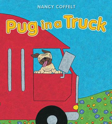 Pug in a Truck Board Book Cover Image