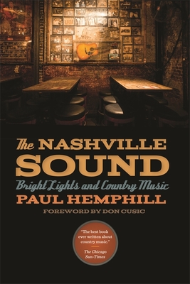The Nashville Sound: Bright Lights and Country Music Cover Image