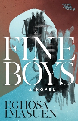 Fine Boys: A Novel (Modern African Writing Series) Cover Image