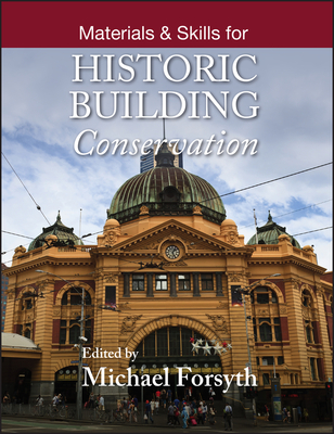 Materials and Skills for Historic Building Conservation Cover Image