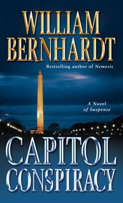 Capitol Conspiracy: A Novel of Suspense (Ben Kincaid #16)