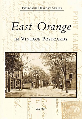 East Orange in Vintage Postcards (Postcard History) Cover Image