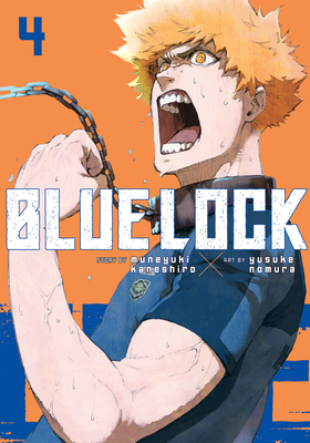Blue Lock 4 By Muneyuki Kaneshiro, Yusuke Nomura (Illustrator) Cover Image
