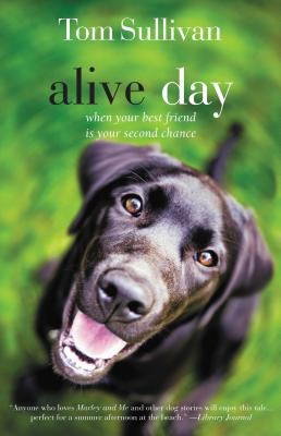 Alive Day: A Story of Love and Loyalty Cover Image