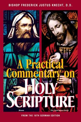 Practical Commentary on Holy Scripture By Frederick Justus Knecht Cover Image