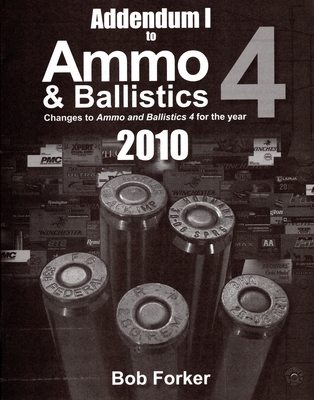 Addendum 1 to Ammo & Ballistics 4 2010, SC Cover Image