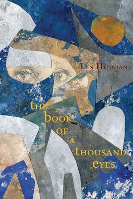 The Book of a Thousand Eyes By Lyn Hejinian Cover Image