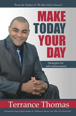 Make Today Your Day By Terrance Thomas Cover Image
