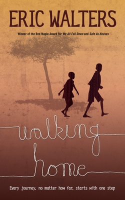 Walking Home By Eric Walters Cover Image