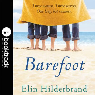Barefoot By Elin Hilderbrand, Rachael Warren (Read by) Cover Image