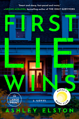First Lie Wins: A Novel By Ashley Elston Cover Image