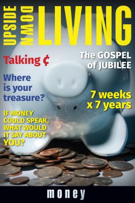 Upside Down Living: Money Cover Image