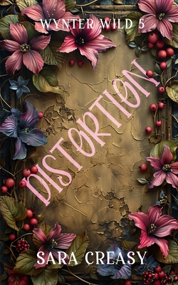 Cover for Distortion: Wynter Wild Book 5