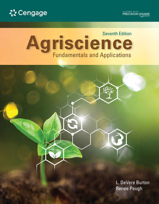 Agriscience Fundamentals & Applications, 7th Student Edition By L. Devere Burton, Renee Peugh Cover Image