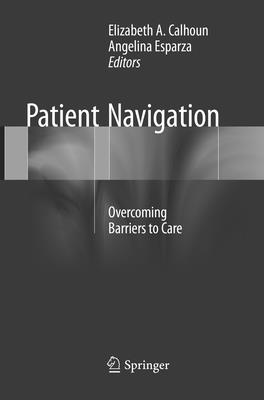 Patient Navigation: Overcoming Barriers to Care Cover Image