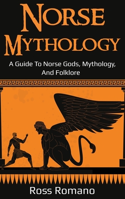 Norse Mythology: A Guide to Norse Gods, Mythology, and Folklore Cover Image