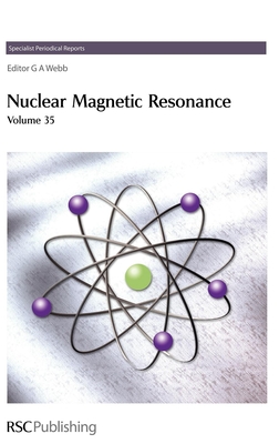 Nuclear Magnetic Resonance: Volume 35 (Specialist Periodical Reports #35) Cover Image