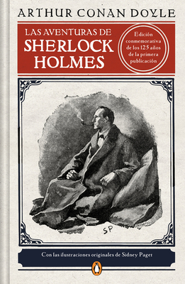 Las aventuras de Sherlock Holmes (edición ilustrada) / The Adventures of Sherlock Holmes