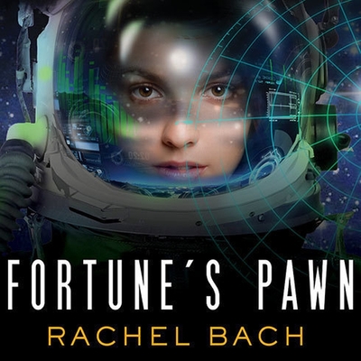 Fortune's Pawn (Paradox) By Rachel Bach, Emily Durante (Read by) Cover Image