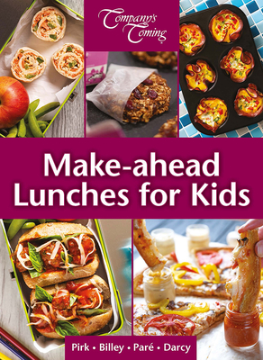 Make-Ahead Lunches for Kids (New Original)