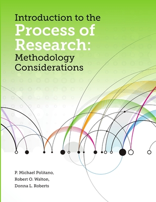 Introduction to the Process of Research: Methodology Considerations Cover Image