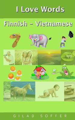 I Love Words Finnish - Vietnamese Cover Image