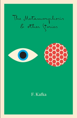 The Metamorphosis: And Other Stories (The Schocken Kafka Library)