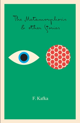 The Metamorphosis: And Other Stories (The Schocken Kafka Library) Cover Image