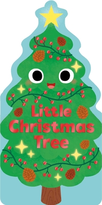 Little Christmas Tree (Little Shaped Board Books)