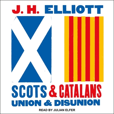Scots and Catalans: Union and Disunion Cover Image