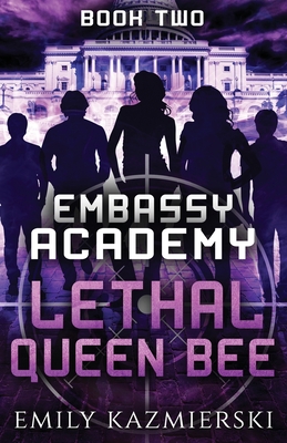 Embassy Academy: Lethal Queen Bee Cover Image