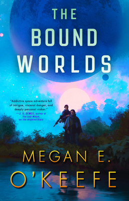 The Bound Worlds (The Devoured Worlds #3) By Megan E. O'Keefe Cover Image
