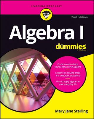 Algebra I for Dummies (For Dummies (Lifestyle)) By Mary Jane Sterling Cover Image