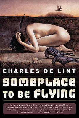 Cover for Someplace to Be Flying (Newford)