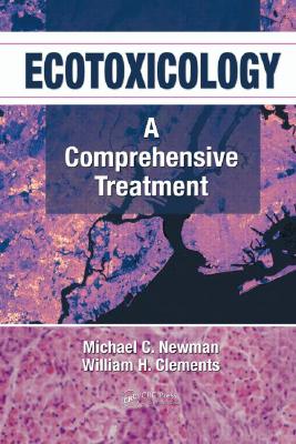 Ecotoxicology: A Comprehensive Treatment Cover Image