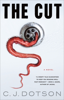 The Cut: A Novel