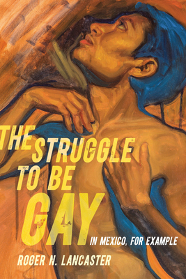 The Struggle to Be Gay—in Mexico, for Example Cover Image