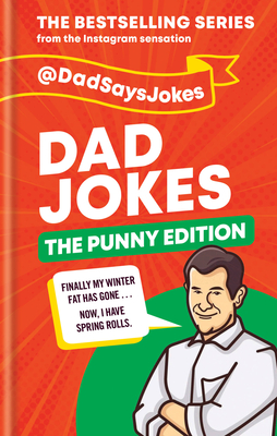 Dad Jokes: The Punny Edition: The bestselling series from the Instagram sensation Cover Image