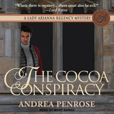The Cocoa Conspiracy By Mary Sarah (Read by), Andrea Penrose Cover Image