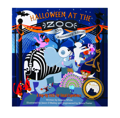 Halloween at the Zoo 10th Anniversary Edition: A Pop-Up Trick-Or