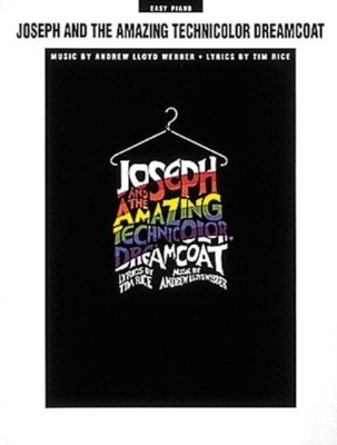 Joseph and the Amazing Technicolor Dreamcoat By Andrew Lloyd Webber (Composer) Cover Image