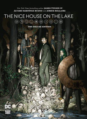The Nice House on the Lake: The Deluxe Edition By James Tynion IV, Alvaro Martino Bueno (Illustrator) Cover Image