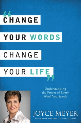 Change Your Words, Change Your Life Cover