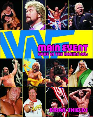Main Event: WWE in the Raging 80s Cover Image