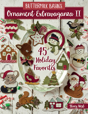 Buttermilk Basin's Ornament Extravaganza II: 45 Holiday Favorites Cover Image