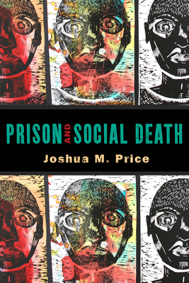 Prison and Social Death (Critical Issues in Crime and Society) Cover Image