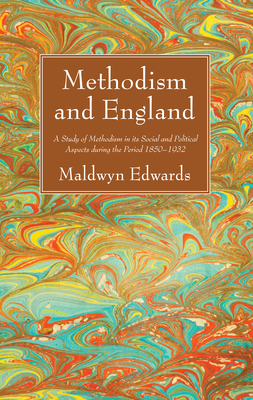 Methodism and England By Maldwyn Edwards Cover Image