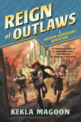 Cover for Reign of Outlaws (A Robyn Hoodlum Adventure)