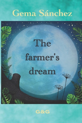 The farmer's dream Cover Image